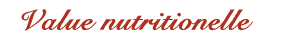 Value nutritionelle