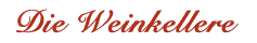 Die Weinkellere