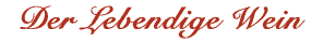 Der Lebendige Wein